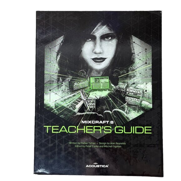 Mixcraft 8 Teacher's Guide Acoustica Soft Cover - Picture 1 of 7